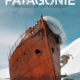 Patagonie - mythes et certitudes - Cover